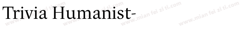 Trivia Humanist字体转换